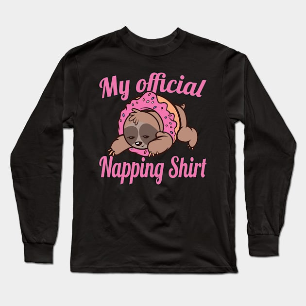 sloth nap Sloth Napping Shirt Sleeping Gift Long Sleeve T-Shirt by Jackys Design Room